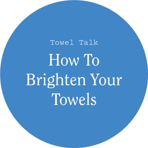 How to Keep Towels White
