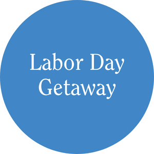 Labor Day Getaway!