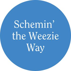 Schemin' Made Weezie